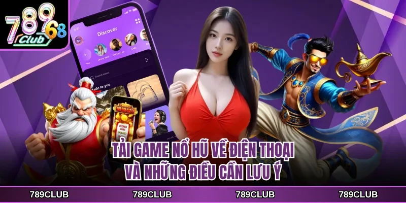 tai game no hu ve dien thoai va nhung dieu can luu y
